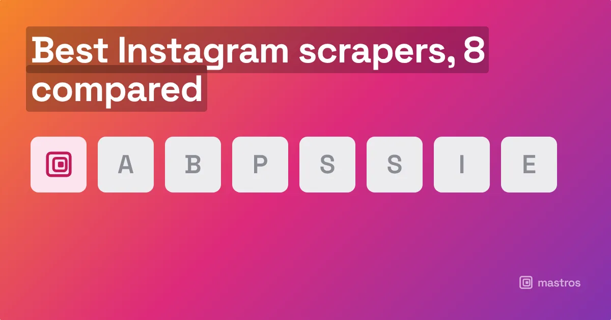 Comparison graphic, six tools, for instagram scraper